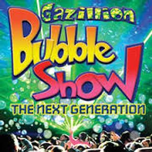 That's BUBBLES!  Not baubles!  4 Tickets to The Gazillion Bubble Show.