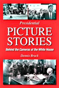 Dennis Brack, Presidential Picture Stories - Behind the Cameras at the White House