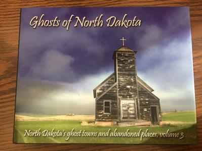 Ghosts of North Dakota Volume 3