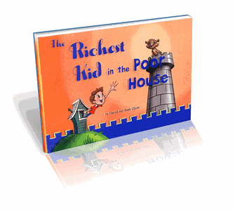 THE RICHEST KID IN THE POOR HOUSE by Ruth Elliott