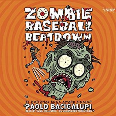 Paonia-Zombie Baseball Beatdown-by Paolo Bacigalupi Audio CD