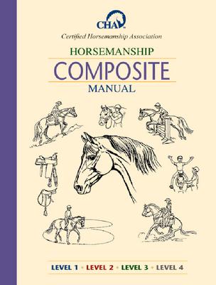CHA Composite Horsemanship Manual