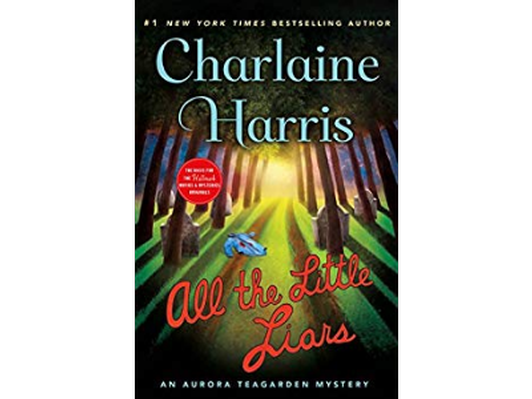 All the Little Liars & Sleep Like a Baby: Aurora Teagarden Mysteries by Charlaine Harris