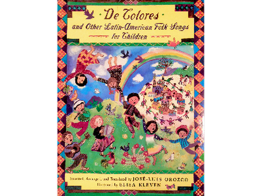 De Colores: and Other Latin American Songs for Children