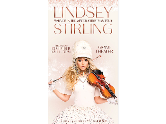 Lindsey Stirling / Warmer in the Winter Christmas Tour 12/12/19- Foxwoods Casino