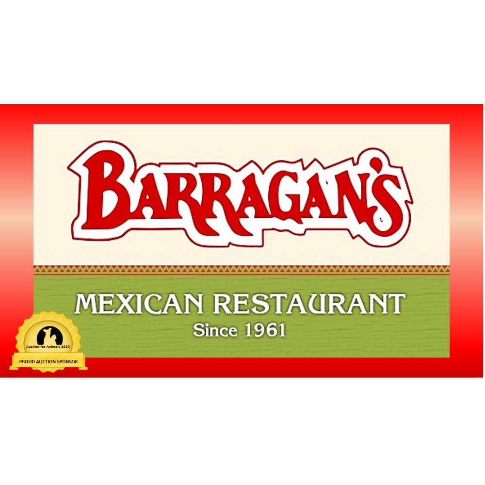 BARRAGAN'S DINNER & DRINKS FOR 4