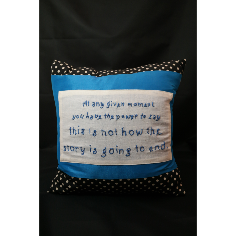 Handmade Pillow ('This is not how the story is going to end')