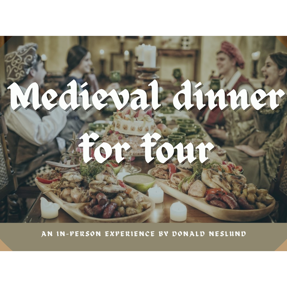 Medieval Dinner for four