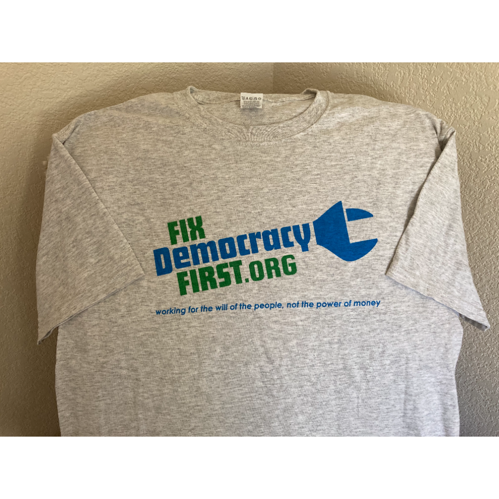 Fix Democracy First T-shirt