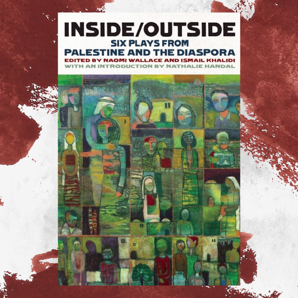 Book: Inside/Outside: Six Plays from Palestine and the Diaspora