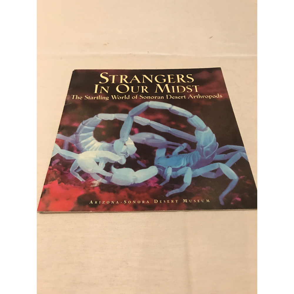 "Strangers in Our Midst" Sonoran desert arthropod book