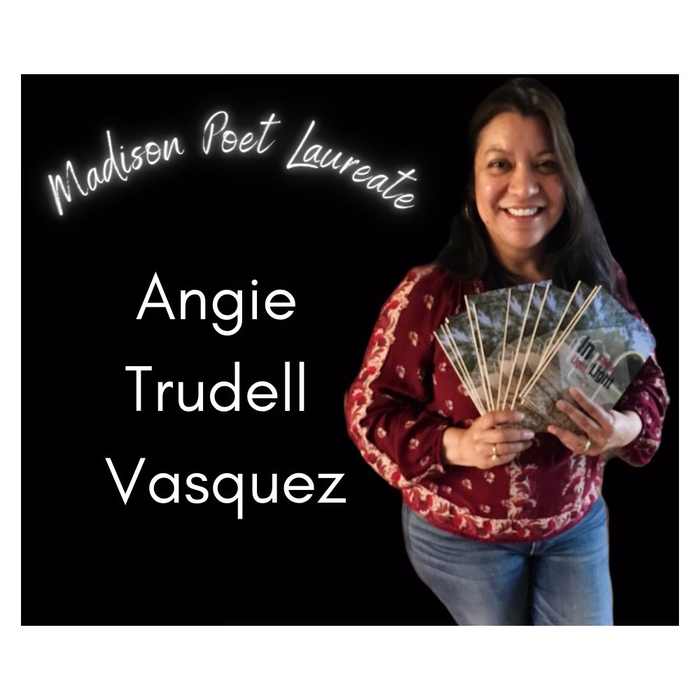 Poetry Experience with Madison Poet Laureate Angie Trudell Vasquez