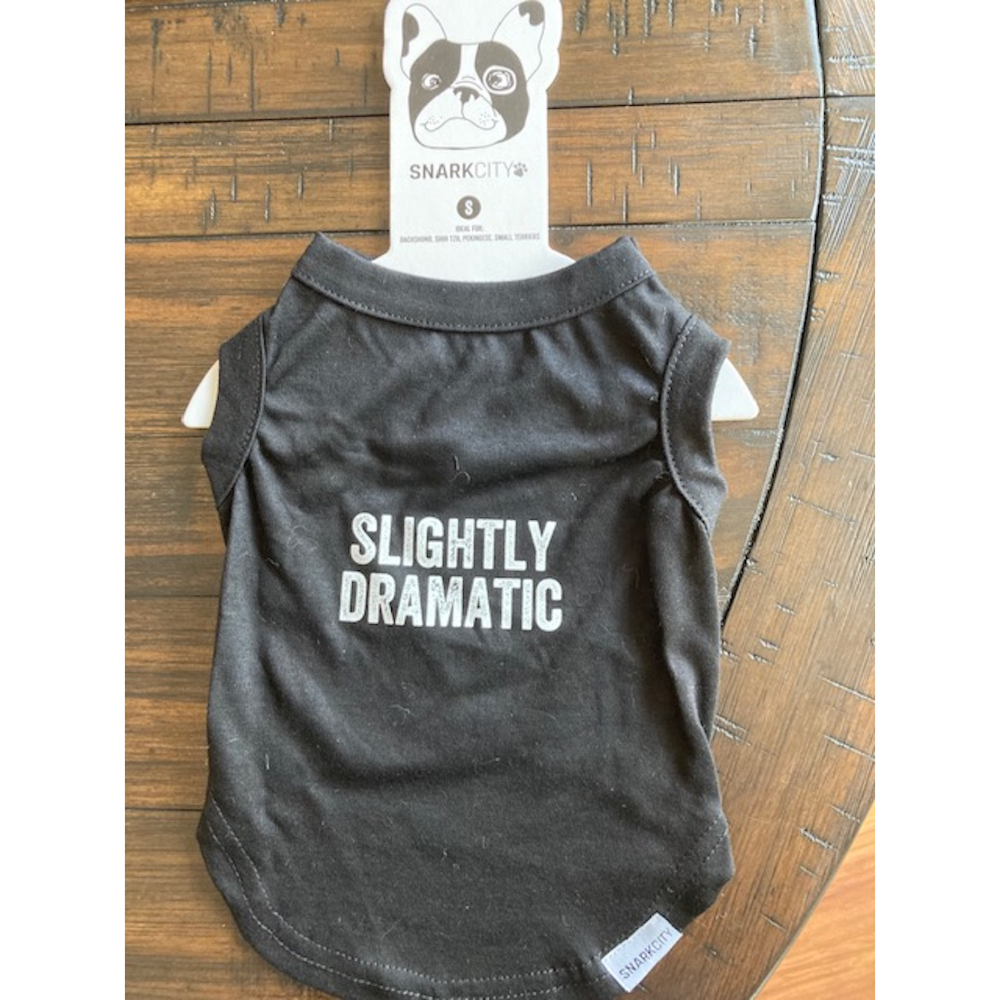 "Slightly Dramatic" Dog TShirt