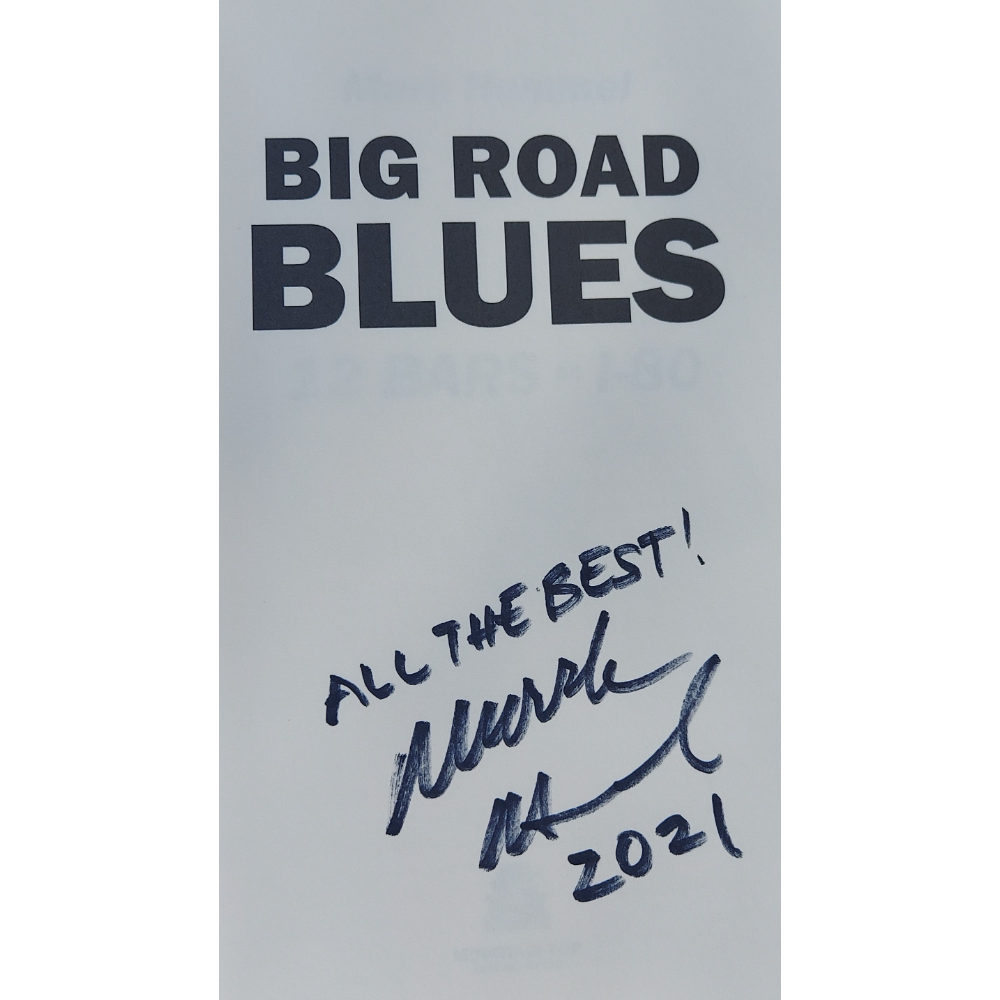 Big Road Blues:  12 Bars on 1-80 by Mark Hummel