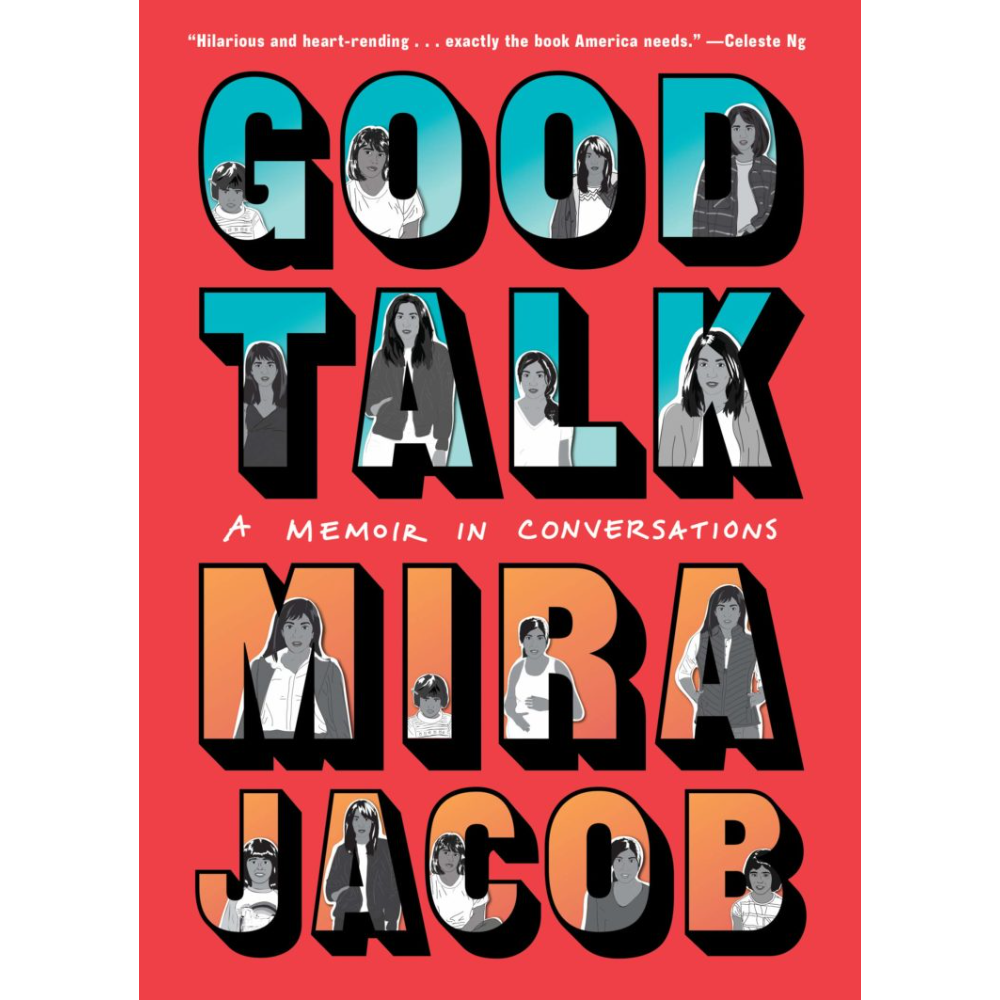 Signed Copy of Good Talk: A Memoir in Conversations by Mira Jacob