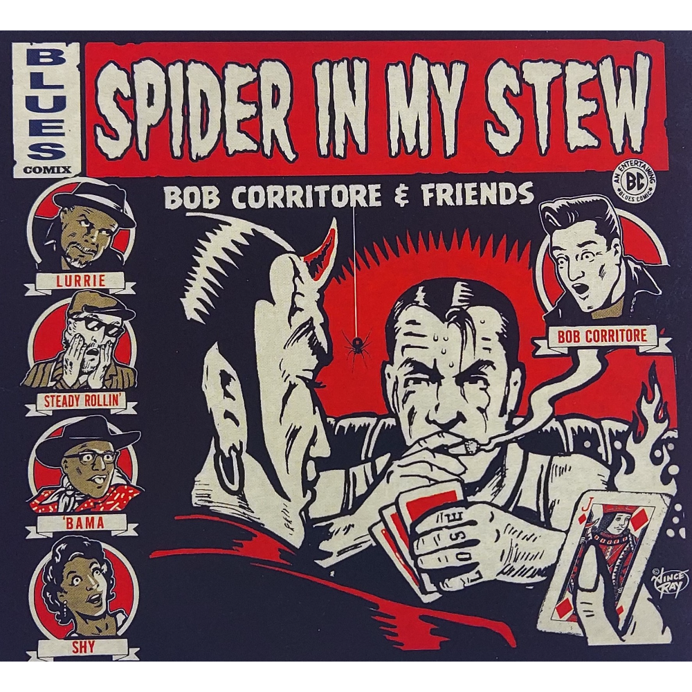 Bob Corritore & Friends:  Spider in my Stew