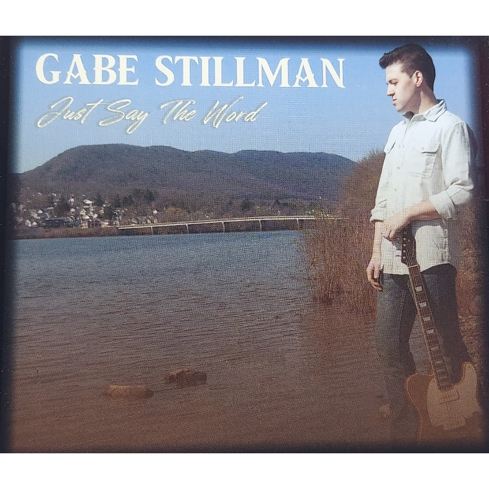 Gabe Stillman:  Just Say The Word + Autographed Photo