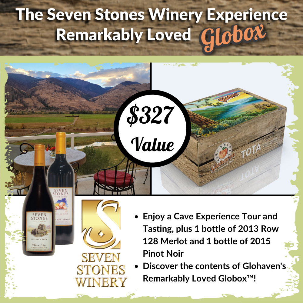 Seven Stones Winery Experience & Remarkably Loved Globox™