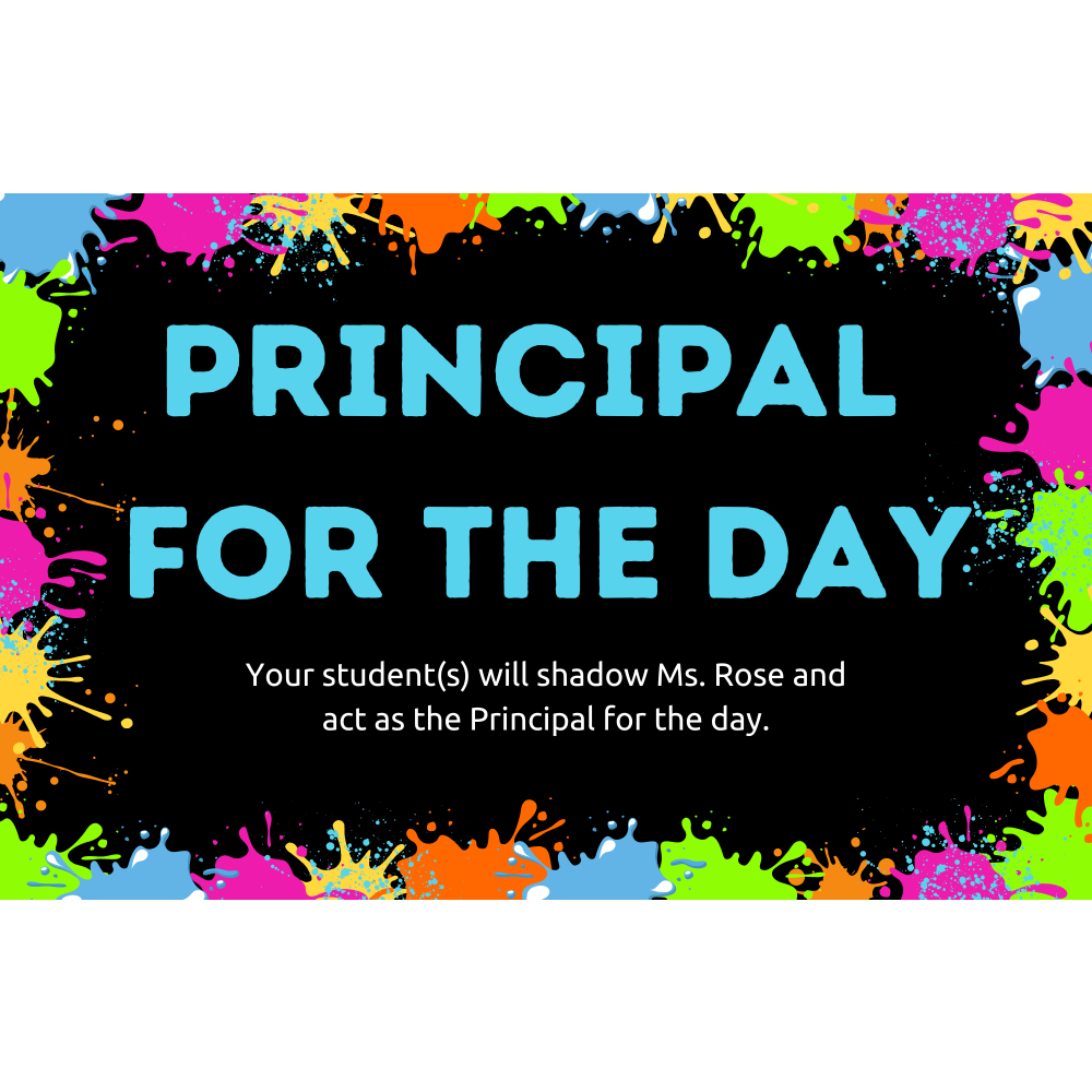 Principal for a Day (for your child)