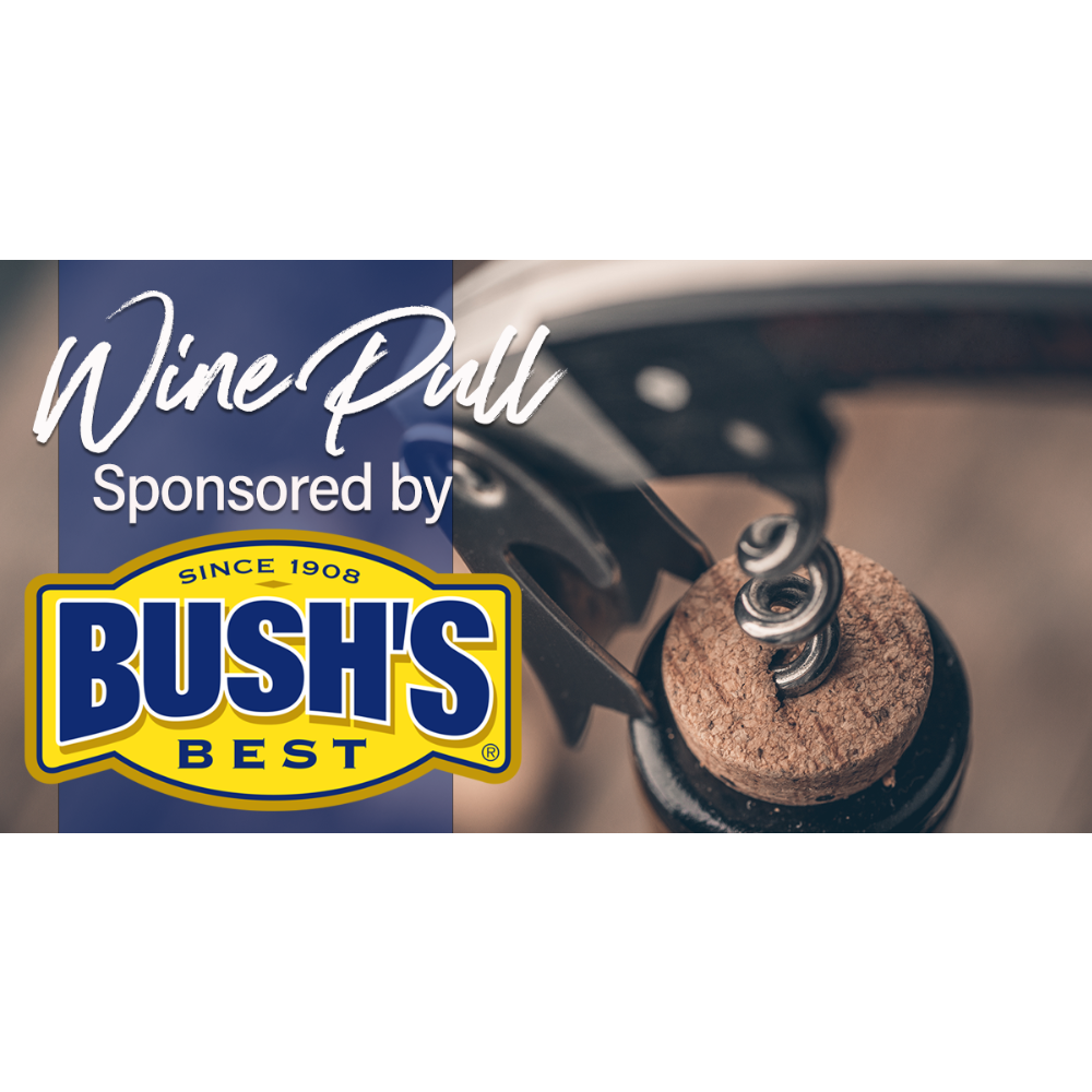 Wine Pull Sponsored by Bush Brothers & Company
