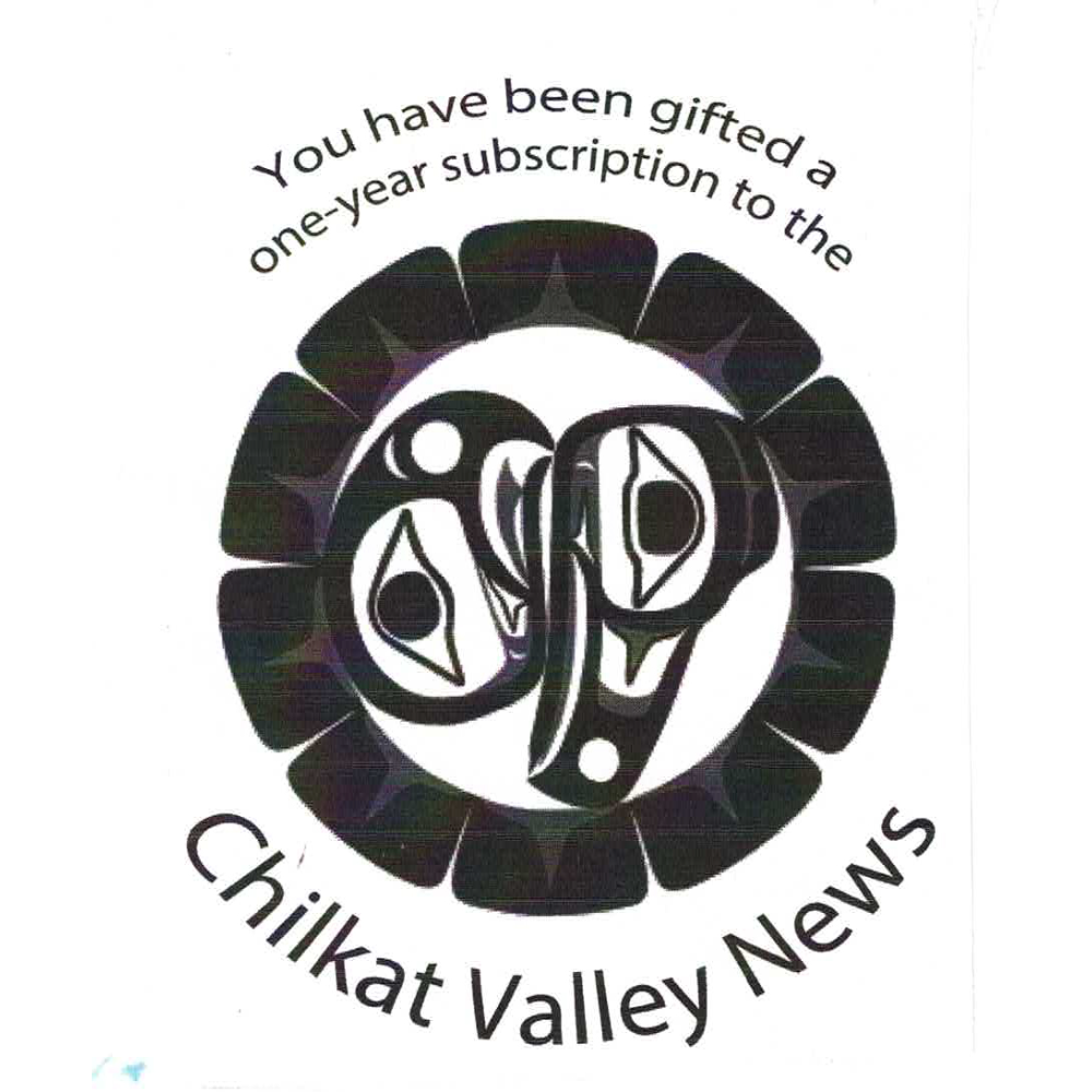 1-year subscription to the Chilkat Valley News