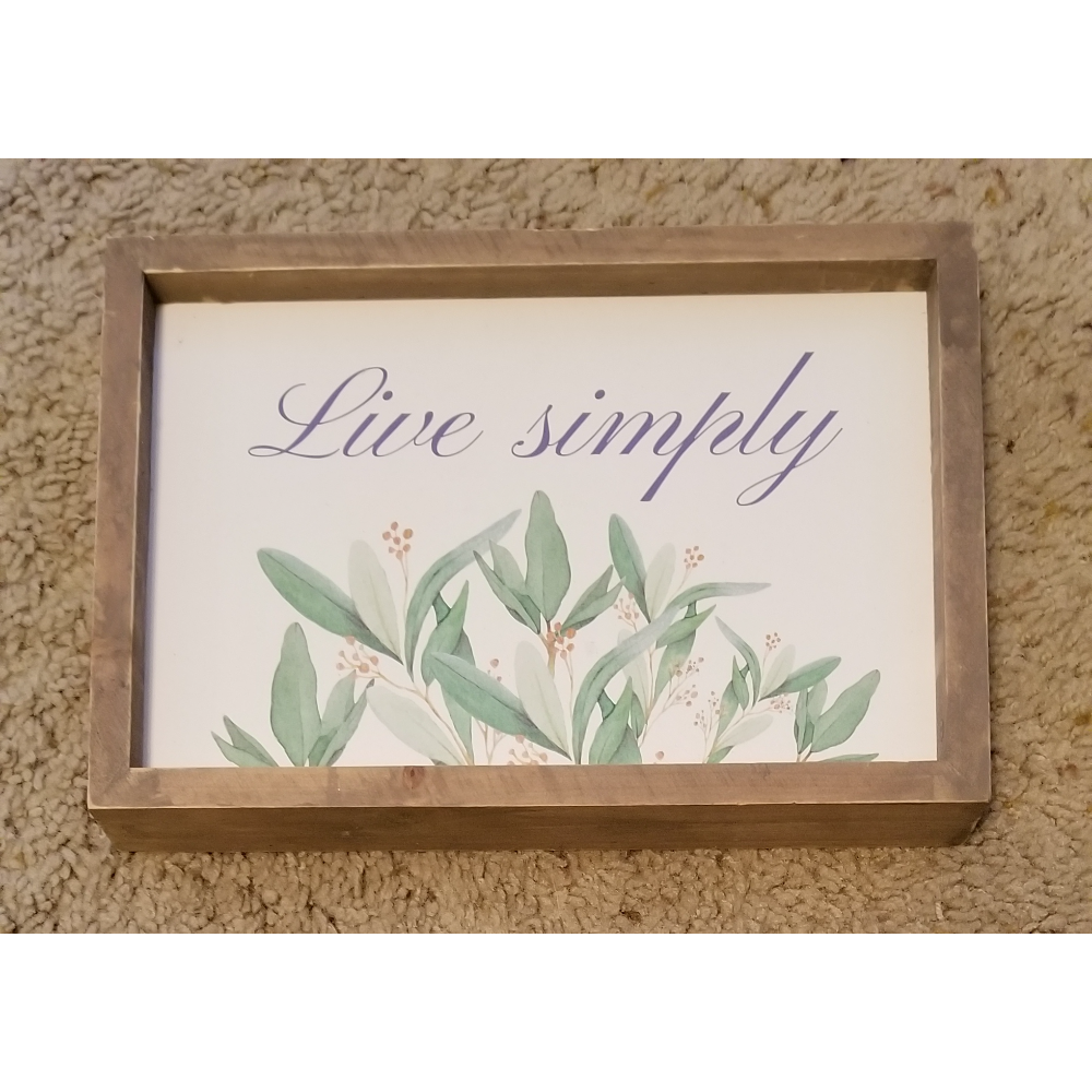 "Live Simply" Picture