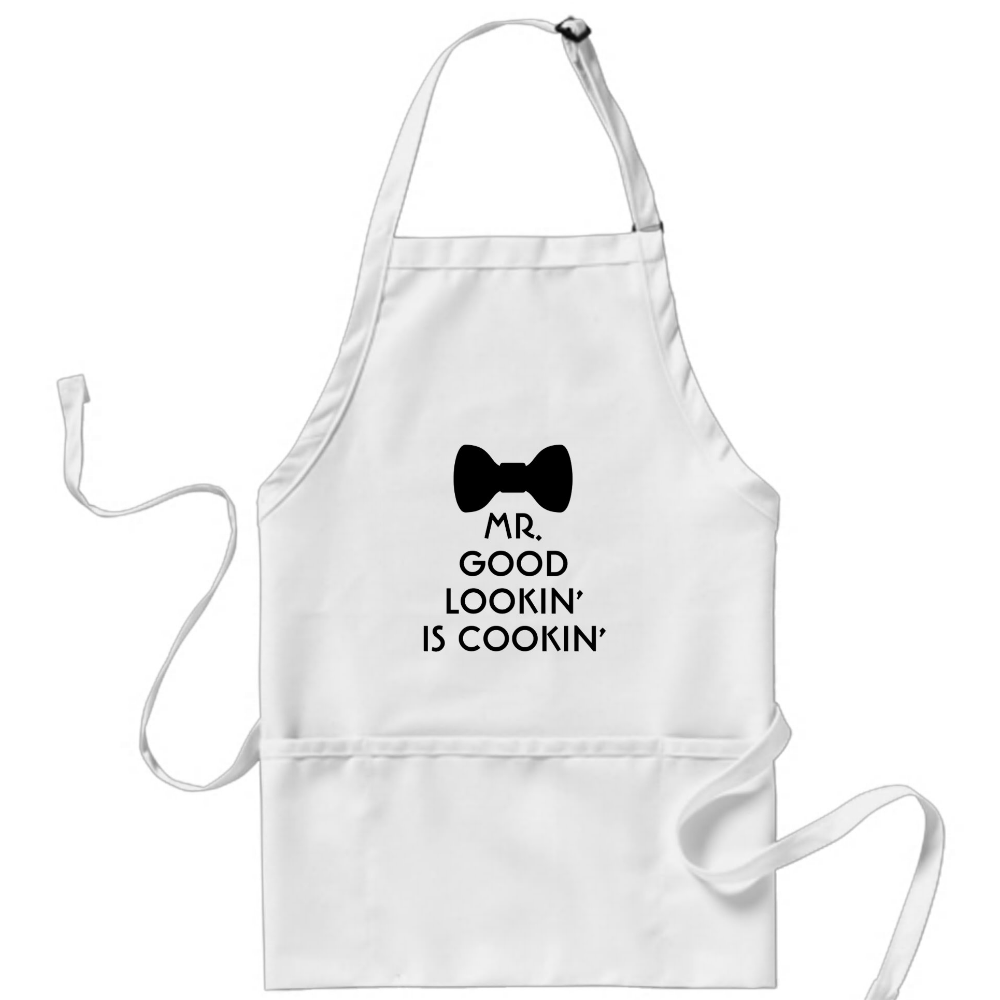 Apron for Mr. Good Lookin'