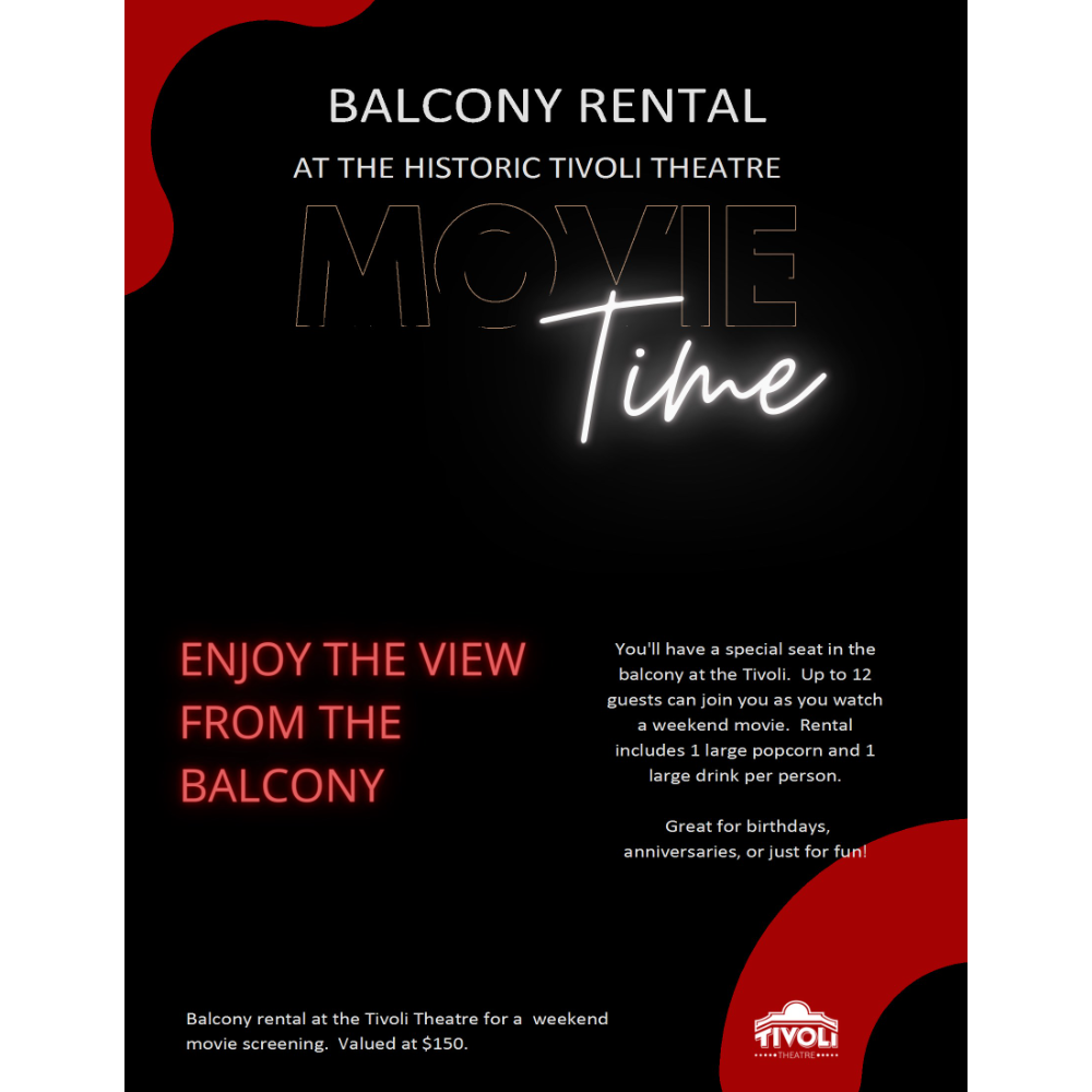 Balcony Rental at the Tivoli Theatre