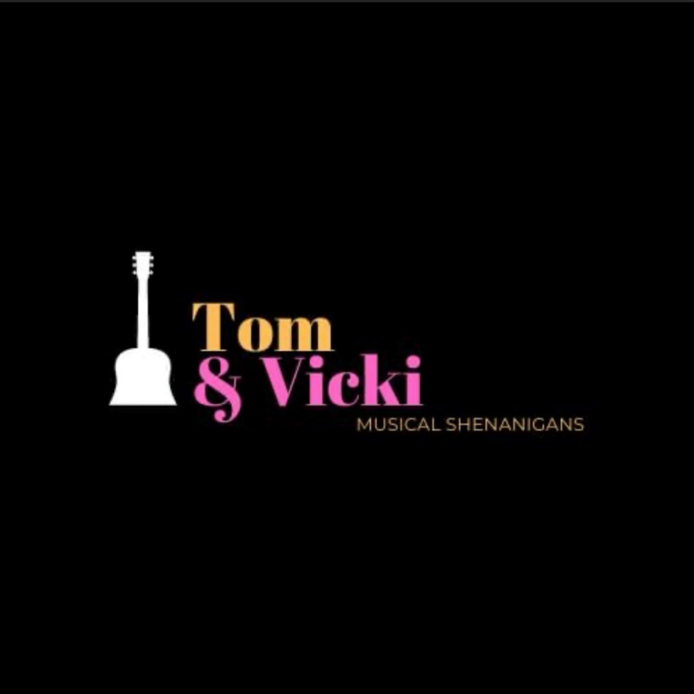 Live Music with Tom & Vicki!