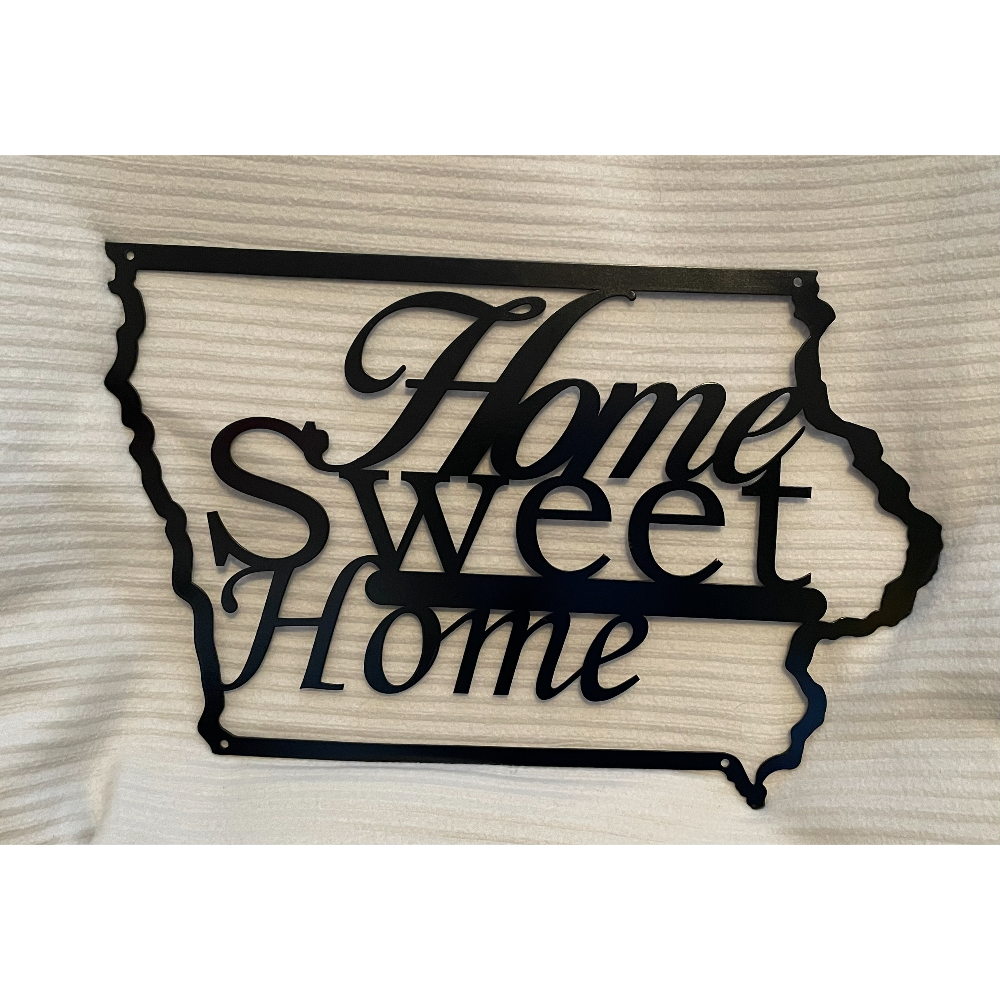 Iowa Home Sweet Home Sign