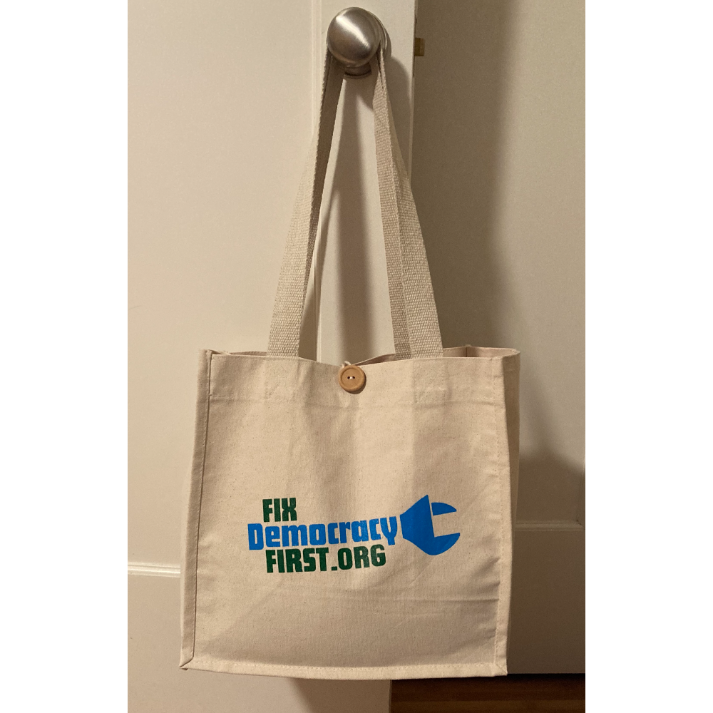 Fix Democracy First Tote Bag