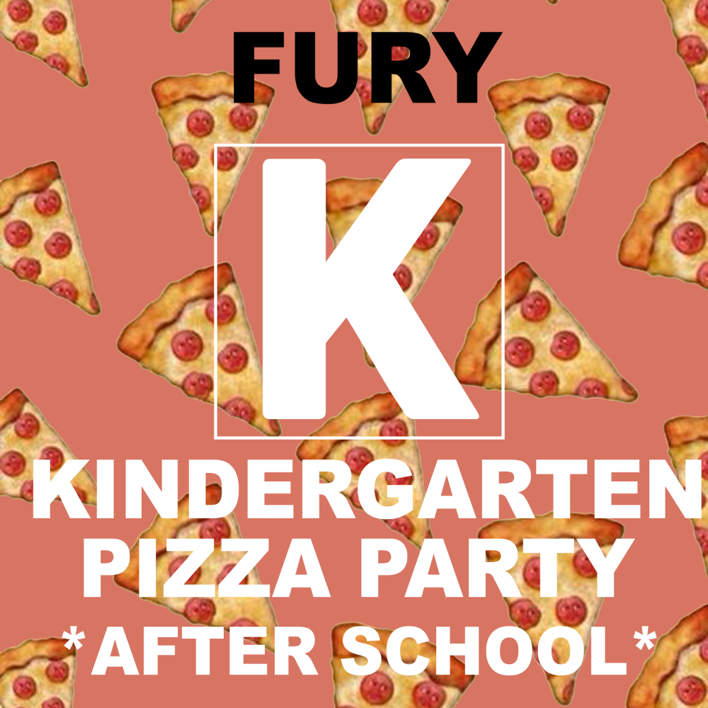 Fury Class Child #1  Pizza & Play Party - Kindergarten