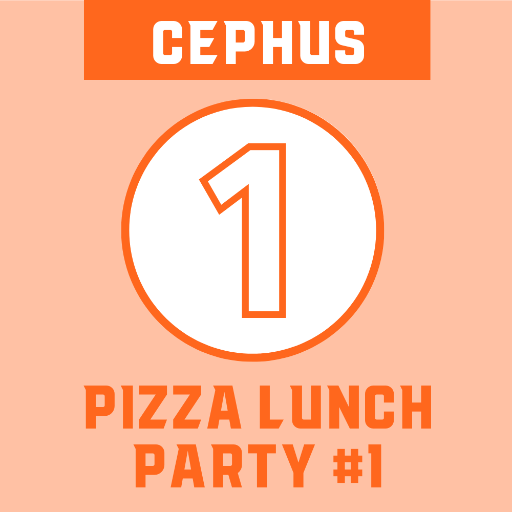 Cephus Class - Student #1: Pizza  Lunch Party (1st Grade)