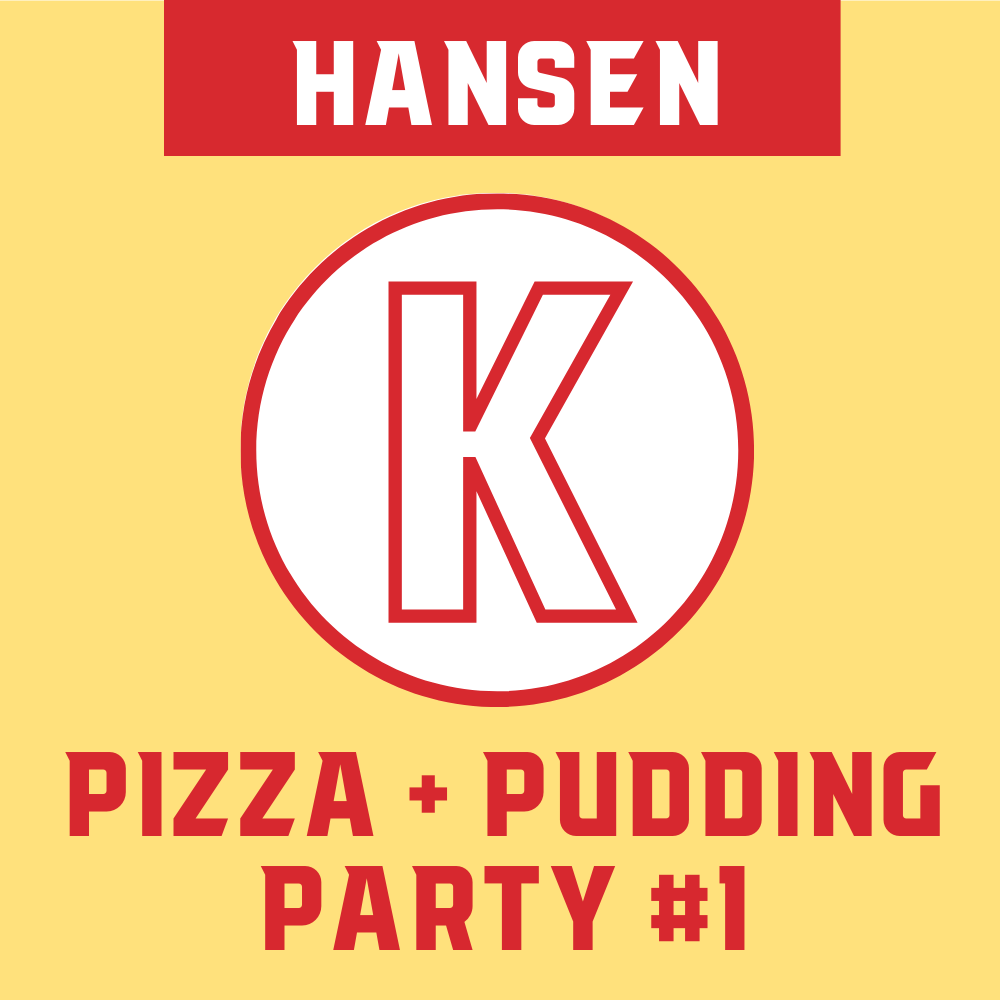 Hansen Class - Student #1: Pizza + Pudding Party