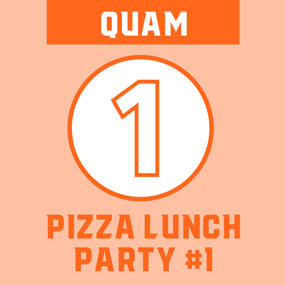Quam Class - Student #1: Pizza  Lunch Party (1st Grade)