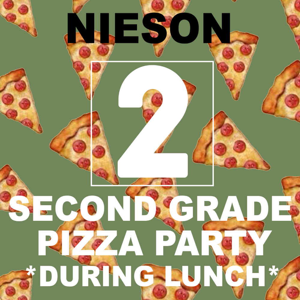 Nieson Class Child #1 Pizza Party