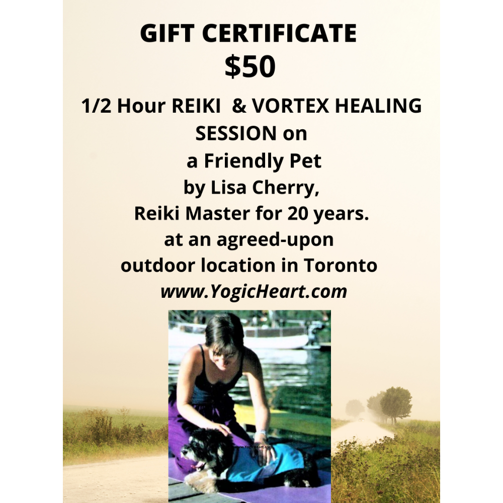 GIFT CERT for 1/2 Hour REIKI Session on a Friendly Pet, worth of $50