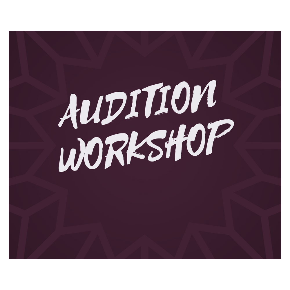 Audition Workshop Series