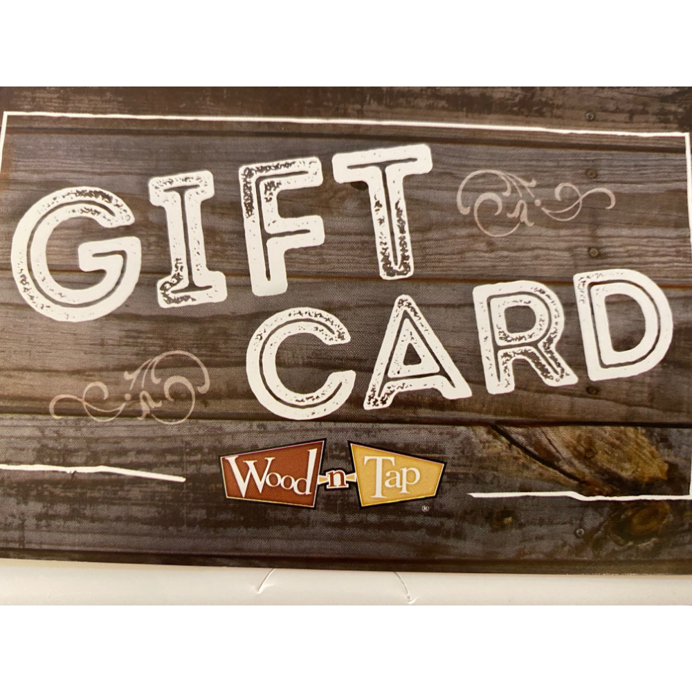 $50 Wood N Tap Gift card
