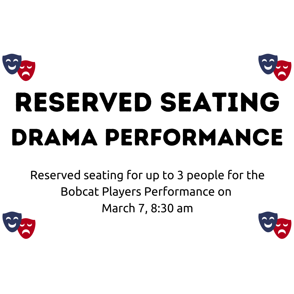Bobcat Players Performance - RESERVED SEATING