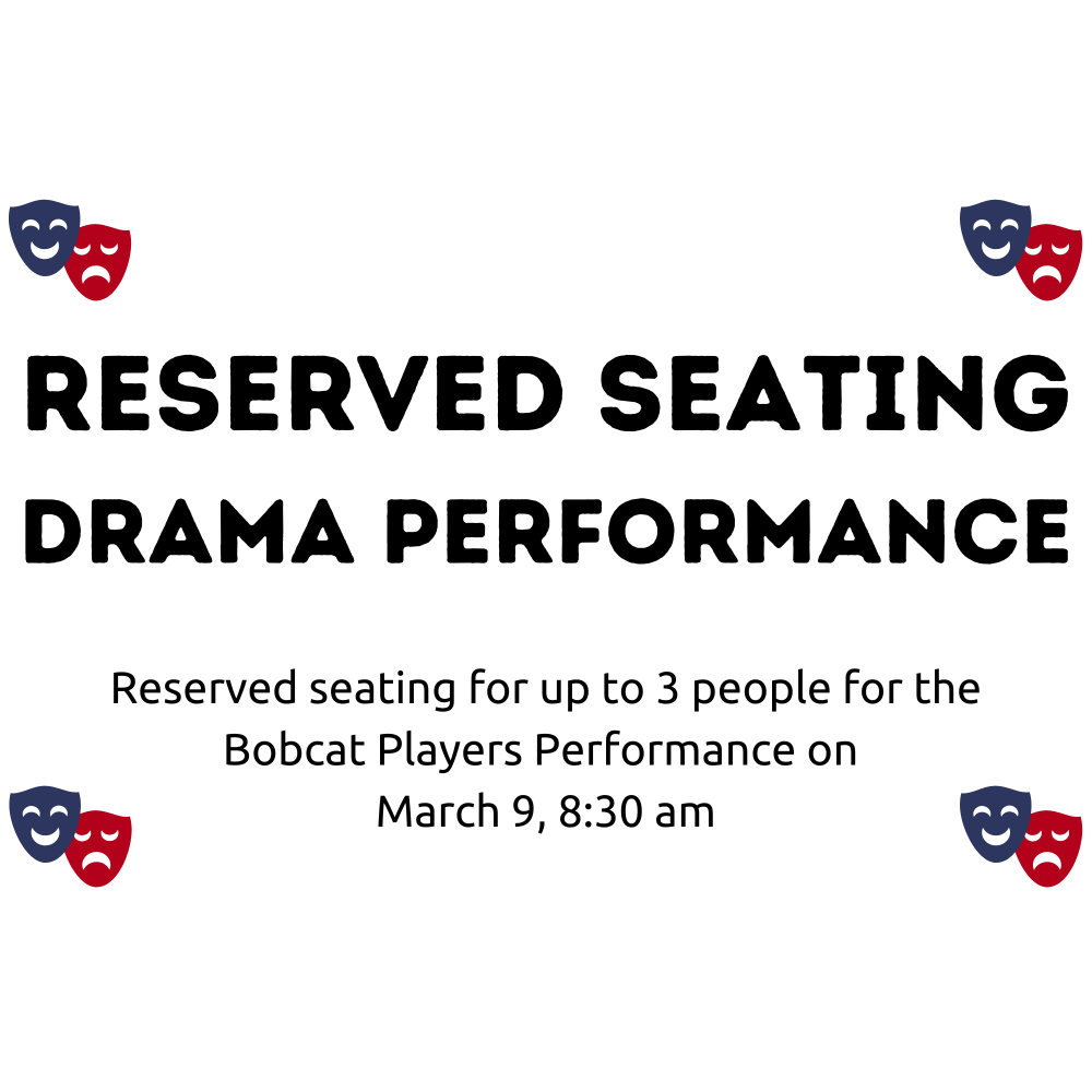 Bobcat Players Performance - RESERVED SEATING