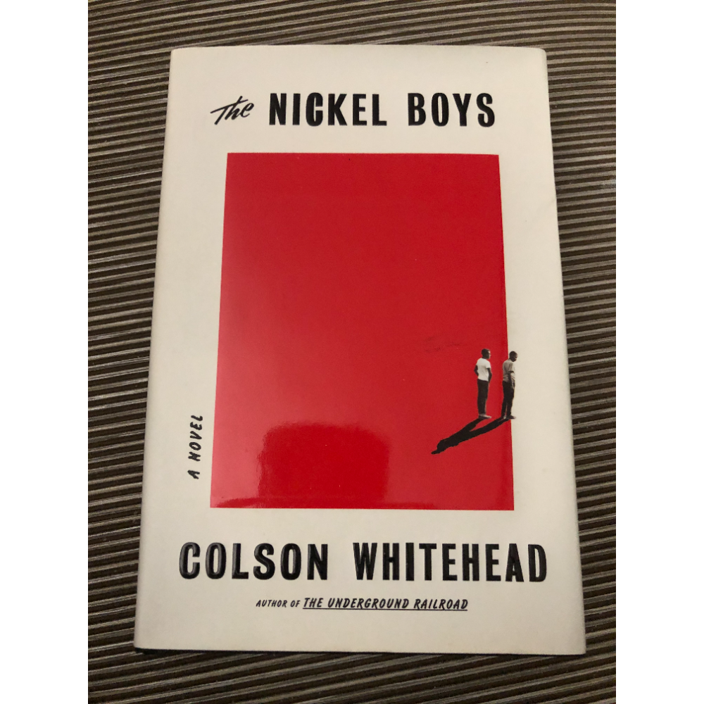 Book--The Nickel Boys by Colson Whitehead