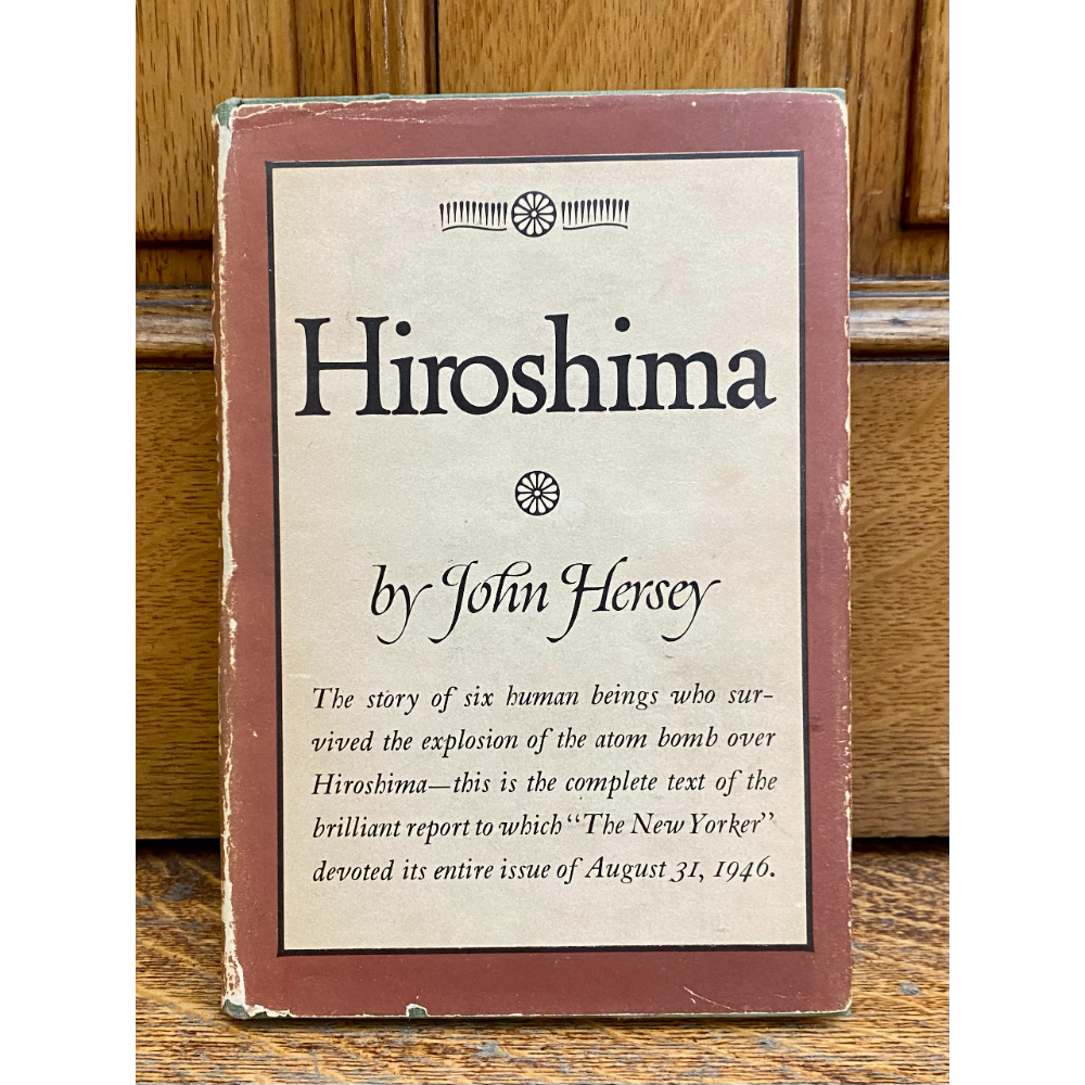 Hiroshima by John Hersey - First Edition