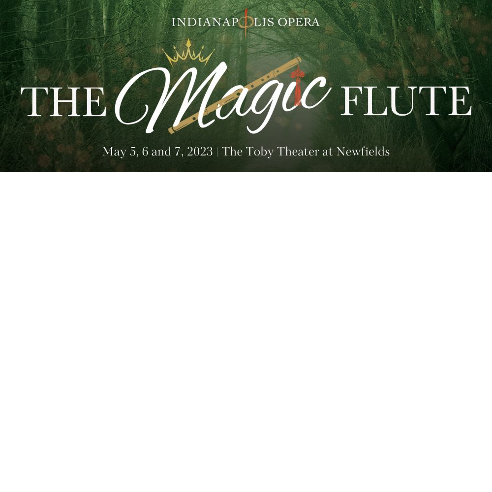 2 tickets to The Magic Flute, Indy Opera