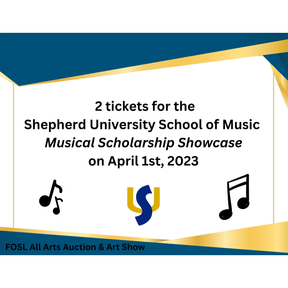 Two Tickets for the Shepherd University Musical Scholarship Showcase