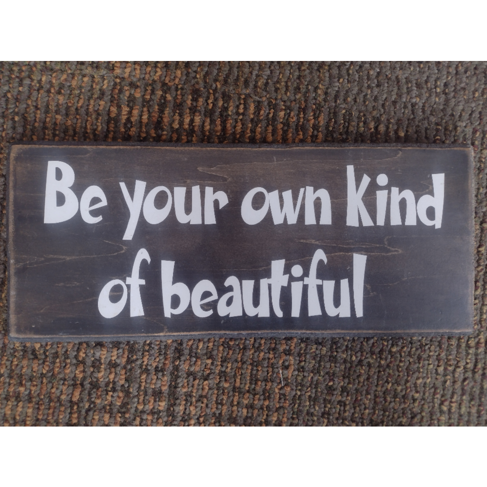 "Be Your Own Kind of Beautiful" Wall Art