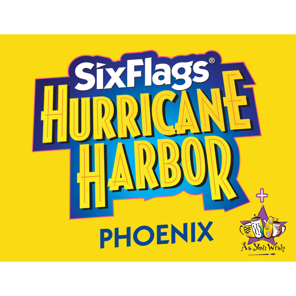 Hurricane Harbor + As You Wish