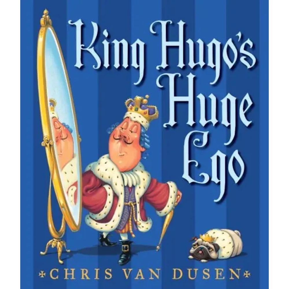 King Hugo's Huge Ego print and book
