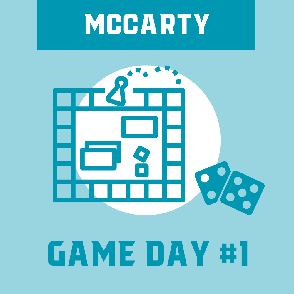 McCarty - Student #1: Game Day