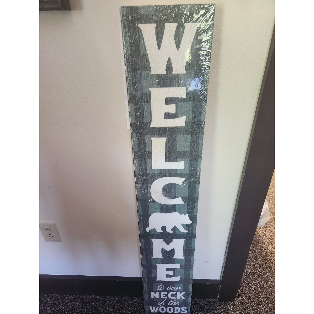 "Welcome to Our Neck of the Woods" Sign